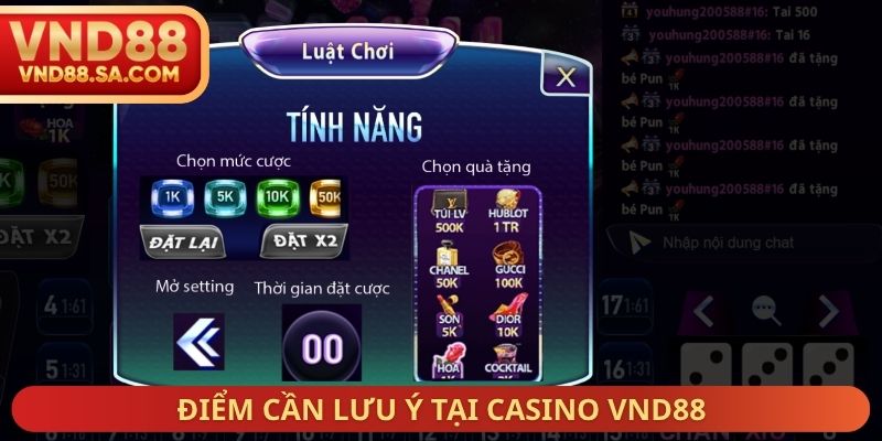 Điểm cần lưu ý tại Casino VND88