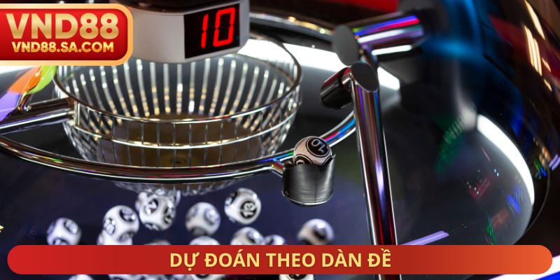 Dự đoán theo dàn đề