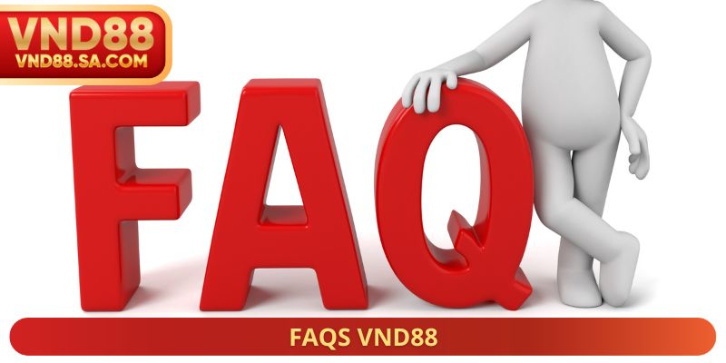 FAQs VND88