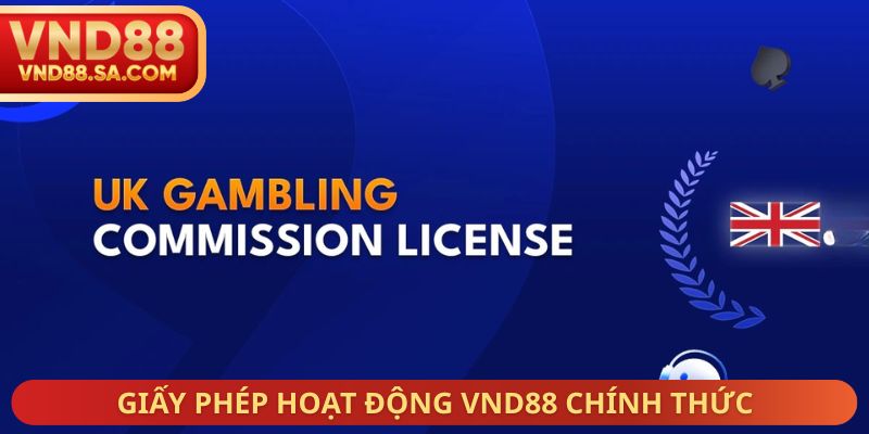 Giấy phép hoạt động VND88 chính thức