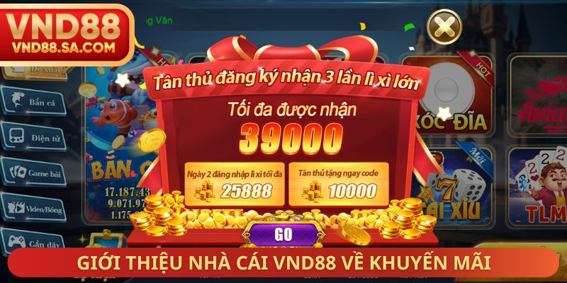 Giới thiệu nhà cái VND88 về khuyến mãi