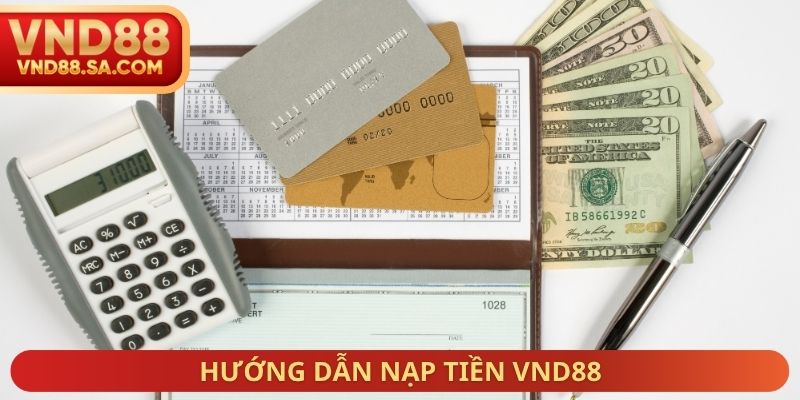 Hướng dẫn nạp tiền VND88