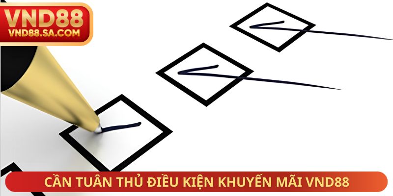 Người chơi cần tuân thủ khuyến mãi VND88
