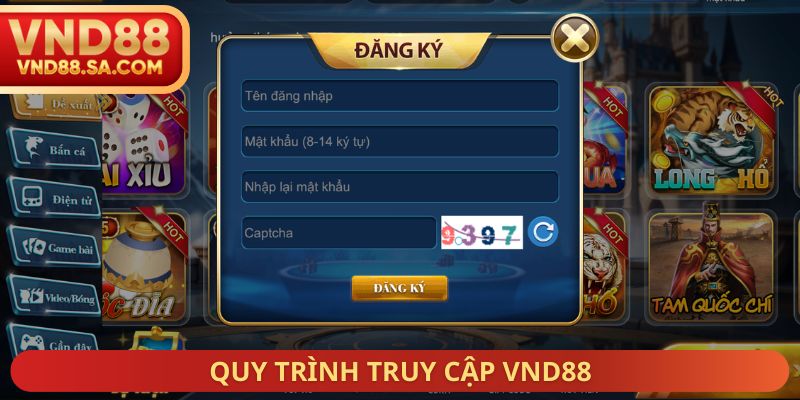 Quy trình truy cập VND88